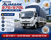 Tải trung FOTON AUMARK S70/S70L  - lựa chọn đáng để anh/chị tham khảo