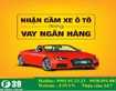 Cầm đồ xe o tô đang trả góp ngân hàng   Có Mua bán Xe