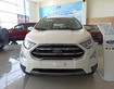 Ecosport - xe sẳn giao ngay trả trước 160 triệu