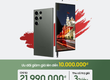 Chào Mừng Đãi Lễ   Galaxy S23 Ultra 5G cùng Tablet Plaza 
