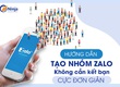 Hướng dẫn cách tạo nhóm zalo không cần kết bạn đơn giản nhất 