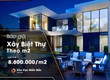 Thi công biệt thự trọn gói mới nhất 2023 