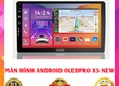Địa chỉ bán Màn hình DVD Android OledPro X5 New chính hãng tại TP.HCM 