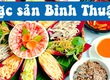 Top những đặc sản Bình Thuận mua về làm quà   Tham khảo ngay 