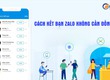 Cách kết bạn zalo không cần đồng ý cực đơn giản 