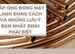 Lắp ống đồng máy lạnh đúng cách và những lưu ý bạn nhất định phải biết 