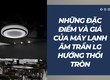 Những đặc điểm và giá của máy lạnh âm trần LG hướng thổi tròn 