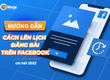 Cách Lên Lịch Đăng Bài Facebook Fanpage 