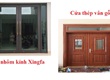 So sánh cửa thép vân gỗ và cửa nhôm kính Xingfa 