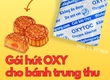 Gói hút Oxy cho bánh trung thu 