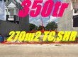 SỐC 3xx có ngay lô đất Bình Dương 270m2 Có TC, SHR gần KCN Bàu Bàng 