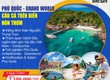 Trọn Gói Kì nGhỉ Tại Đảo Ngọc Phú Quốc 