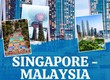 Du lịch Singapore   Malaysia 5 ngày 4 đêm 