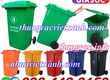 Thùng rác 240 lít nắp kín nhựa HDPE 2 bánh xe   nhiều màu sắc phân loại...