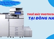 Địa chỉ thuê máy photocopy Giá Rẻ ở Đồng Nai 