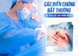Các biến chứng sau khi nâng ngực bạn cần biết 