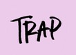Trap girl là như thế nào 