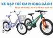 Mua xe đạp trẻ em chất lượng tại Xe Đạp Giá Kho   Lựa chọn tuyệt vời...