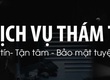 Dịch Vụ Thám Tử TPHCM   Giải Quyết Mọi Nghi Vấn Với Chuyên Nghiệp 