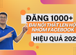 Cách Đăng 1000  Bài Nội Thất Lên Hội Nhóm Facebook Nhanh Nhất 2025 