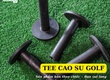 Tee cao su tập chơi golf 