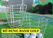 Giỏ đựng bóng golf 