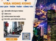 Dịch vụ làm visa du lịch Hong Kong Nhanh chóng, thủ tục đơn giản 