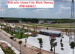 Đất Nền Dự án Alana City Bình Dương   Chỉ Từ 1 Tỷ   0901684433 