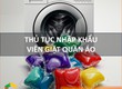 Thủ Tục Nhập Khẩu Viên Giặt Quần Áo 