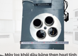 Máy lọc khói dầu bằng than hoạt tính bếp nướng 