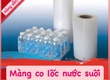 Màng co PVC bọc lốc nước suối 