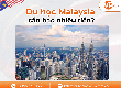 Du học Malaysia bao nhiêu tiền 1 năm 