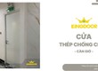 Cửa Thép Chống Cháy Tại Cần Giờ   Đa Dạng, Đặt Theo Yêu Cầu 