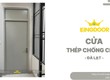 Cửa Thép Chống Cháy Tại Đà Lạt   Bền Đẹp, An Toàn Toàn Diện 