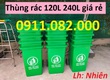 Giá sỉ thùng rác nhựa chất lượng ưu đãi  Thùng rác 120L 240L 660L giá rẻ ...