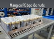 Màng co pe bọc lốc nước 