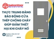 Thực Trạng Đáng Báo Động Cửa Thép Chống Cháy Giúp Giảm Thiệt Hại Khi Cháy Nổ 