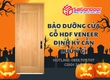 Bảo dưỡng cửa gỗ HDF Veneer định kỳ Cần lưu ý gì 