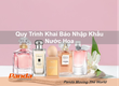 Quy Trình Khai Báo Nhập Khẩu Nước Hoa 