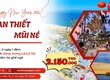 Du xuân Phan Thiết Mũi Né Tết âm lịch 2026   SGC 