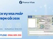 Dịch vụ Visa Pháp uy tín tại TPHCM   Hỗ trợ từ A Z năm 2026 
