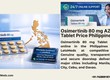 Where Can I buy Osimertinib 80 mg Tablet Online at Lower Cost 