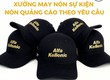Xưởng may nón sự kiện quảng cáo theo yêu cầu 