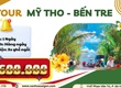 Tour Mỹ Tho   Bến Tre 1N 