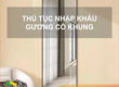Thủ tục nhập khẩu gương có khung 