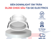Sản Phẩm Đèn âm trần DL260 Choá Sâu Philips Tại GE Electrics 