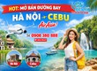 AirAsia kết nối Hà Nội   Cebu chỉ trong chưa đầy 5 giờ 