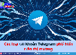 Tìm Hiểu Các Loại Account Telegram Phổ Biến Và Cách Nhận Biết 