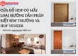 Cửa gỗ HDF có mấy loại Hướng dẫn phân biệt HDF thường và HDF Veneer 
