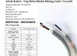Cáp điều khiển 2 lõi sẵn hàng Thanh Hóa, Nghệ An, Hà Tĩnh, Quảng Bình, Quảng Trị 